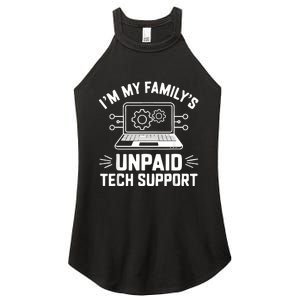 IM My FamilyS Unpaid Tech Support Women's Perfect Tri Rocker Tank