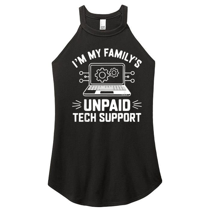 IM My FamilyS Unpaid Tech Support Women's Perfect Tri Rocker Tank