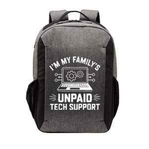 IM My FamilyS Unpaid Tech Support Vector Backpack