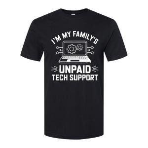 IM My FamilyS Unpaid Tech Support Softstyle CVC T-Shirt