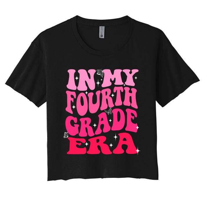 In My Fourth Grade Era Girl Back To School 4th Grade Women's Crop Top Tee