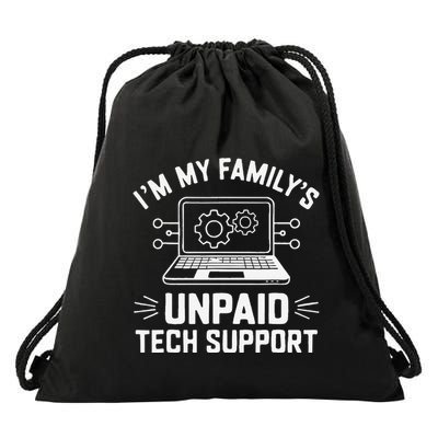 IM My FamilyS Unpaid Tech Support Drawstring Bag