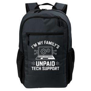 IM My FamilyS Unpaid Tech Support Daily Commute Backpack