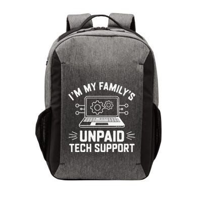 IM My FamilyS Unpaid Tech Support Vector Backpack