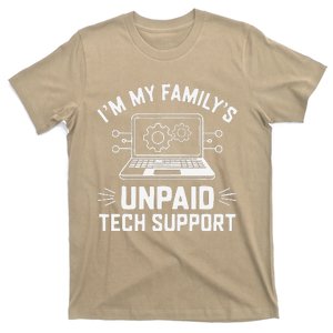 IM My FamilyS Unpaid Tech Support T-Shirt