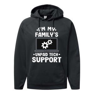 I'm My Family's Unpaid Tech Support Funny Computer Engineer Performance Fleece Hoodie