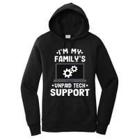 I'm My Family's Unpaid Tech Support Funny Computer Engineer Women's Pullover Hoodie