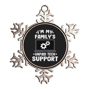 I'm My Family's Unpaid Tech Support Funny Computer Engineer Metallic Star Ornament