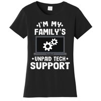 I'm My Family's Unpaid Tech Support Funny Computer Engineer Women's T-Shirt