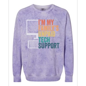 IM My FamilyS Unpaid Tech Support Retro Funny Meaningful Gift Colorblast Crewneck Sweatshirt