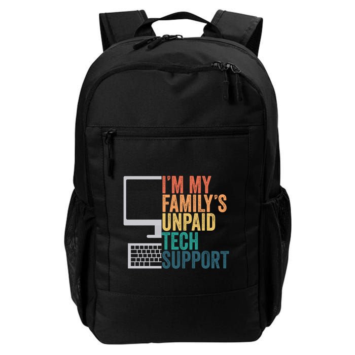 IM My FamilyS Unpaid Tech Support Retro Funny Meaningful Gift Daily Commute Backpack