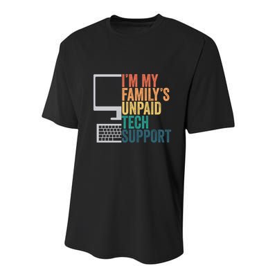 IM My FamilyS Unpaid Tech Support Retro Funny Meaningful Gift Youth Performance Sprint T-Shirt