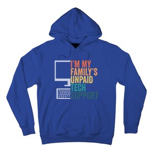 IM My FamilyS Unpaid Tech Support Retro Funny Meaningful Gift Hoodie