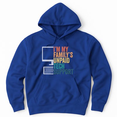IM My FamilyS Unpaid Tech Support Retro Funny Meaningful Gift Hoodie