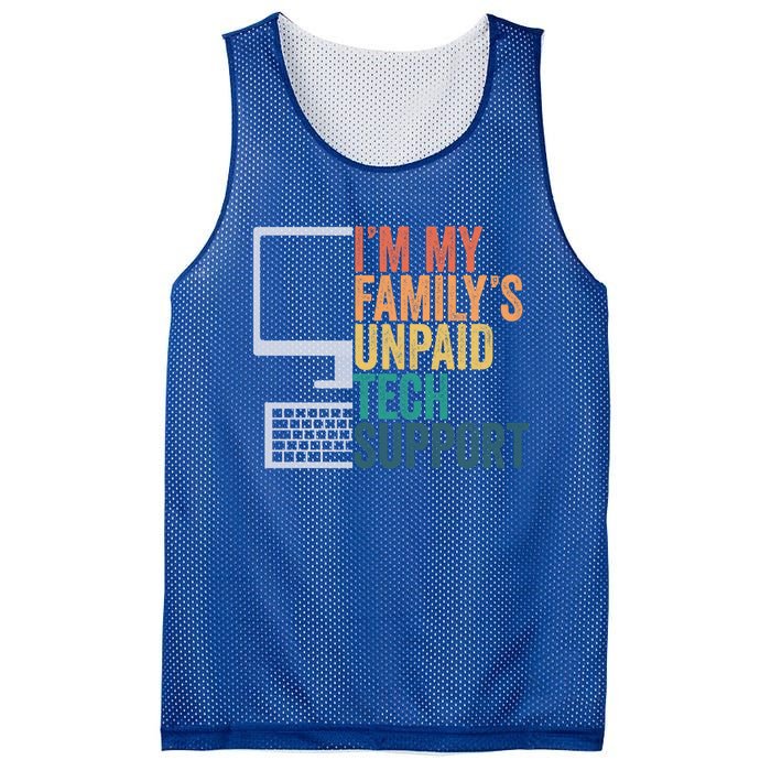 IM My FamilyS Unpaid Tech Support Retro Funny Meaningful Gift Mesh Reversible Basketball Jersey Tank