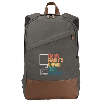 IM My FamilyS Unpaid Tech Support Retro Funny Meaningful Gift Cotton Canvas Backpack