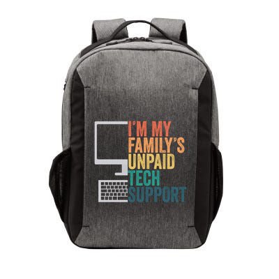 IM My FamilyS Unpaid Tech Support Retro Funny Meaningful Gift Vector Backpack