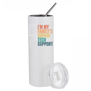 IM My FamilyS Unpaid Tech Support Retro Funny Meaningful Gift Stainless Steel Tumbler