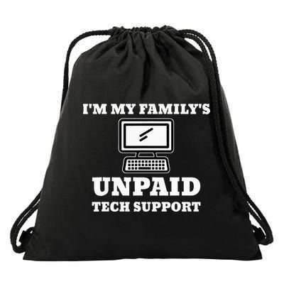 I'm My Family's Unpaid Tech Support Funny Computer Drawstring Bag