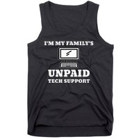 I'm My Family's Unpaid Tech Support Funny Computer Tank Top