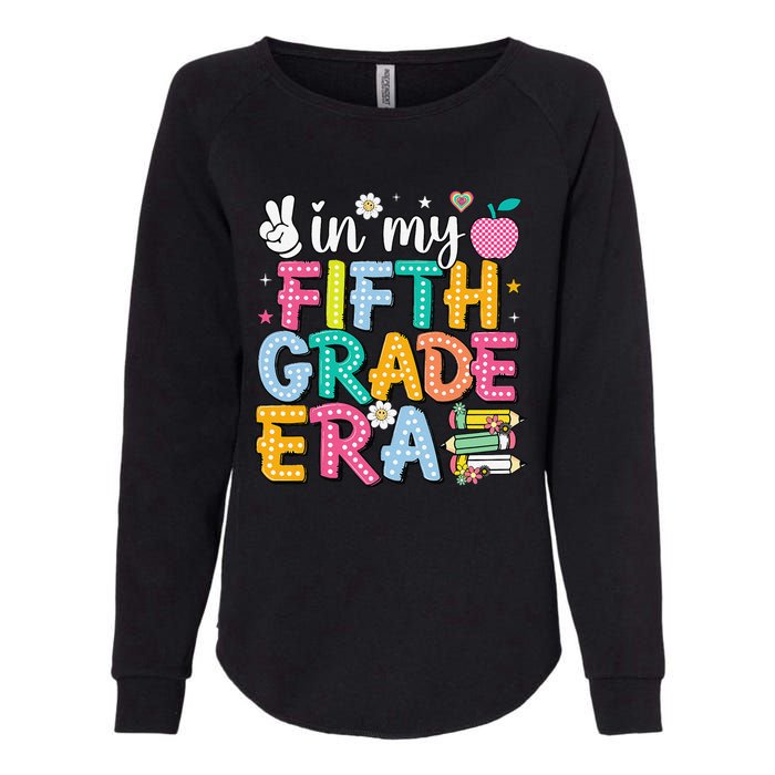 In My Fifth Grade Era 5th Grade Gift Womens California Wash Sweatshirt