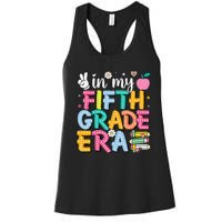 In My Fifth Grade Era 5th Grade Gift Women's Racerback Tank