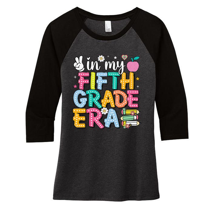 In My Fifth Grade Era 5th Grade Gift Women's Tri-Blend 3/4-Sleeve Raglan Shirt