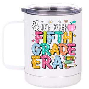 In My Fifth Grade Era 5th Grade Gift 12 oz Stainless Steel Tumbler Cup