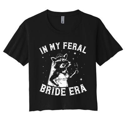 In My Feral Bride Era Raccoon Women's Crop Top Tee