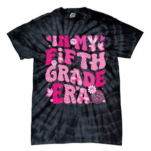 In My Fifth Grade Era Teachers Women Back To School Girl Gift Tie-Dye T-Shirt