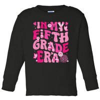 In My Fifth Grade Era Teachers Women Back To School Girl Gift Toddler Long Sleeve Shirt