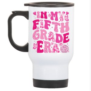 In My Fifth Grade Era Teachers Women Back To School Girl Gift Stainless Steel Travel Mug