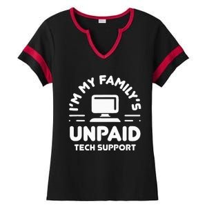 I'm My Family's Unpaid Tech Support Funny Computer Engineer Ladies Halftime Notch Neck Tee