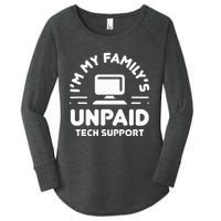 I'm My Family's Unpaid Tech Support Funny Computer Engineer Women's Perfect Tri Tunic Long Sleeve Shirt