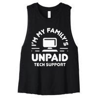 I'm My Family's Unpaid Tech Support Funny Computer Engineer Women's Racerback Cropped Tank