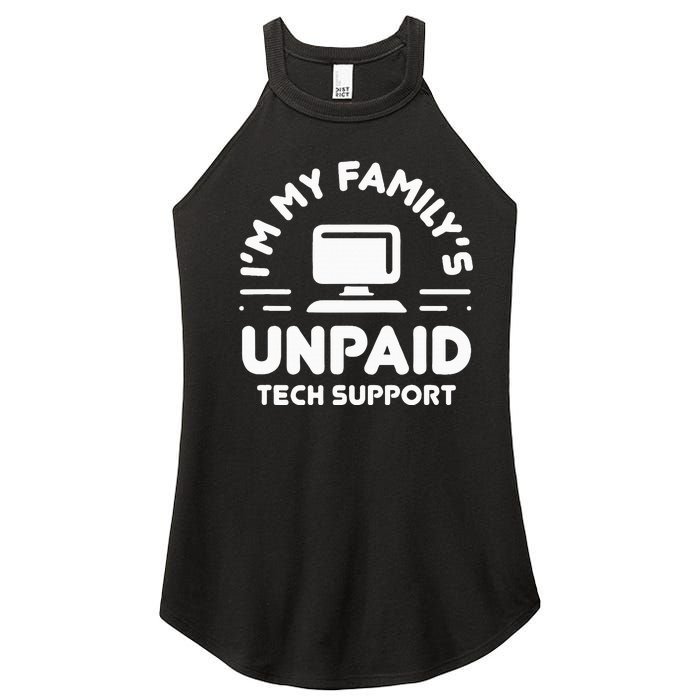 I'm My Family's Unpaid Tech Support Funny Computer Engineer Women's Perfect Tri Rocker Tank