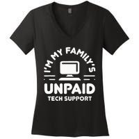 I'm My Family's Unpaid Tech Support Funny Computer Engineer Women's V-Neck T-Shirt