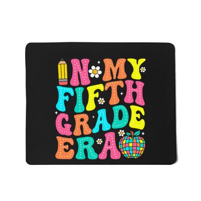 In My Fifth Grade Era 5th Grade Vibes Back To School Gift Mousepad