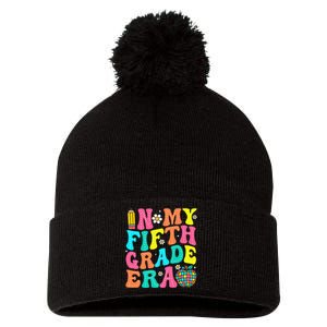 In My Fifth Grade Era 5th Grade Vibes Back To School Gift Pom Pom 12in Knit Beanie