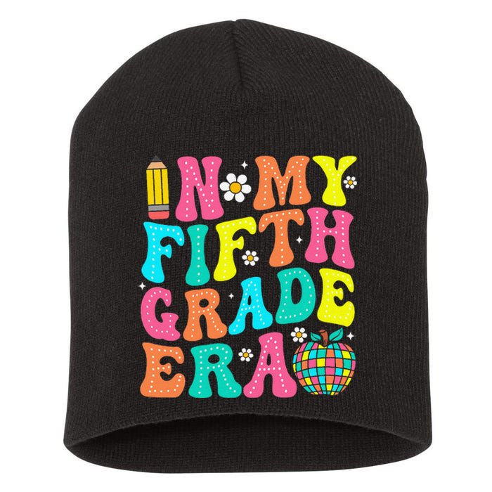 In My Fifth Grade Era 5th Grade Vibes Back To School Gift Short Acrylic Beanie