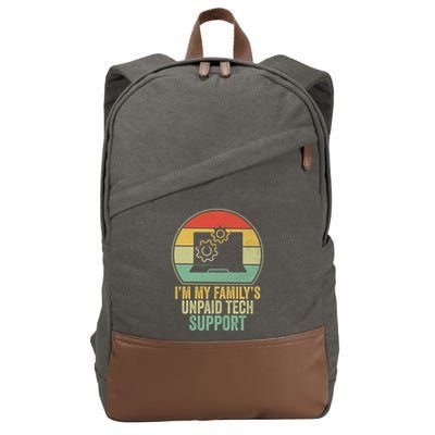 IM My FamilyS Unpaid Tech Support Funny Computer Engineer Gift Cotton Canvas Backpack