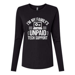 IM My FamilyS Unpaid Tech Support Funny Computer Engineer Gift Womens Cotton Relaxed Long Sleeve T-Shirt