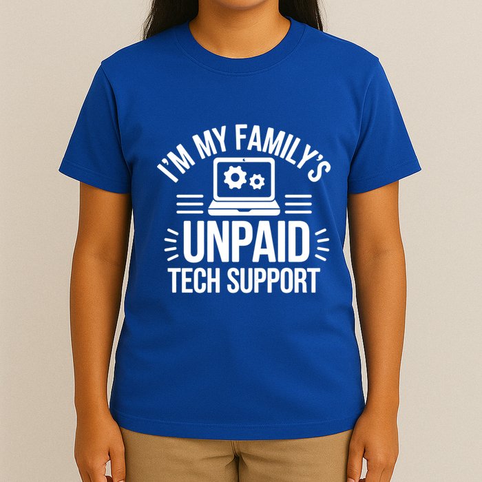 IM My FamilyS Unpaid Tech Support Funny Computer Engineer Gift T-Shirt