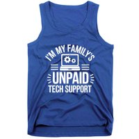IM My FamilyS Unpaid Tech Support Funny Computer Engineer Gift Tank Top