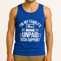 IM My FamilyS Unpaid Tech Support Funny Computer Engineer Gift Tank Top