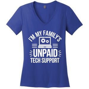 IM My FamilyS Unpaid Tech Support Funny Computer Engineer Gift Women's V-Neck T-Shirt