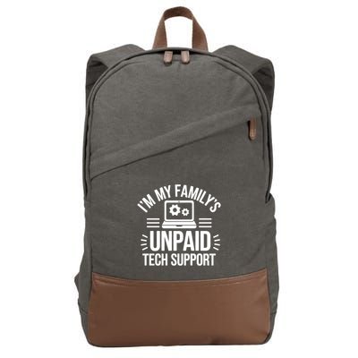 IM My FamilyS Unpaid Tech Support Funny Computer Engineer Gift Cotton Canvas Backpack