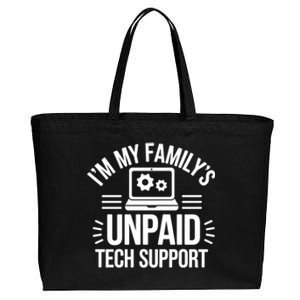 IM My FamilyS Unpaid Tech Support Funny Computer Engineer Gift Cotton Canvas Jumbo Tote