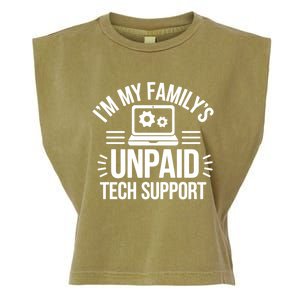 IM My FamilyS Unpaid Tech Support Funny Computer Engineer Gift Garment-Dyed Women's Muscle Tee