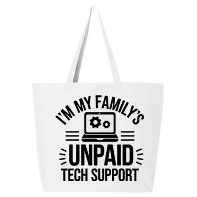 IM My FamilyS Unpaid Tech Support Funny Computer Engineer Gift 25L Jumbo Tote